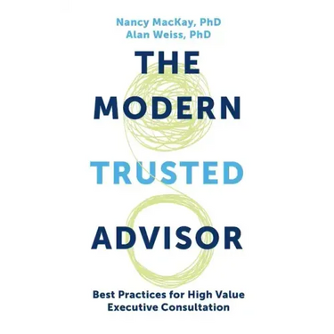 Modern Trusted Advisor: Best Practices for High Value Executive Consultation