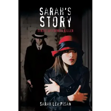 Sarah's Story: Target of a Serial Killer