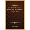 Proofs That the Nilotic Negroes Were the Founder of Ancient Egypt