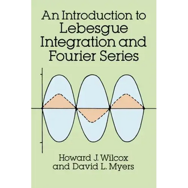 Introduction to Lebesgue Integration and Fourier Series