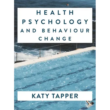 Health Psychology and Behaviour Change: From Science to Practice