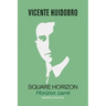Square Horizon: Horizon carré