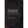 The Sacred Cosmos