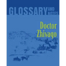 Doctor Zhivago Glossary and Notes: Doctor Zhivago