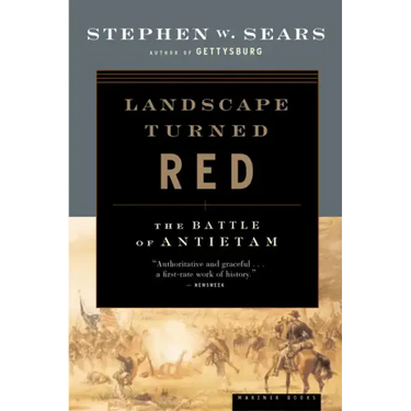 Landscape Turned Red: The Battle of Antietam