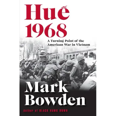 Hue 1968: A Turning Point of the American War in Vietnam