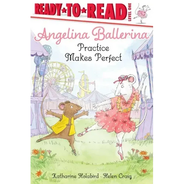 Angelina Ballerina Practice Makes Perfect