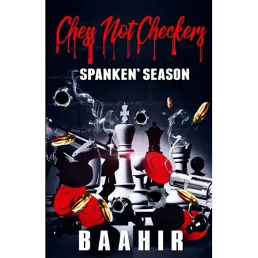 Chess Not Checkers: Spanken Season