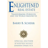 Enlightened Real Estate: Transforming Ourselves and The World Around Us