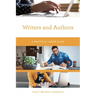Writers and Authors: A Practical Career Guide