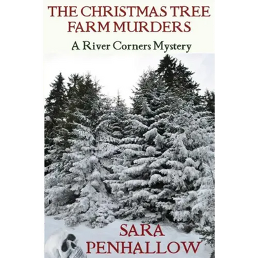 The Christmas Tree Farm Murders