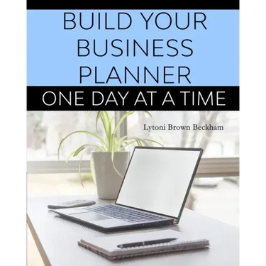 Build Your Business Planner (One Day At A Time)