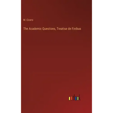 The Academic Questions, Treatise de Finibus