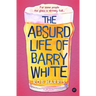 The Absurd Life of Barry White