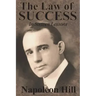 The Law of Success In Sixteen Lessons by Napoleon Hill