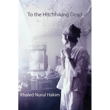To the Hitchhiking Dead