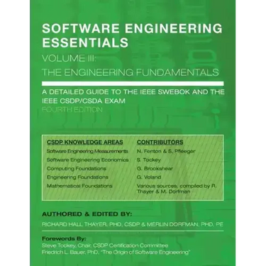 SOFTWARE ENGINEERING ESSENTIALS, Volume III: The Engineering Fundamentals