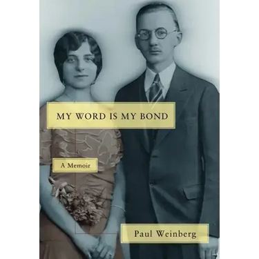 My Word Is My Bond: A Memoir