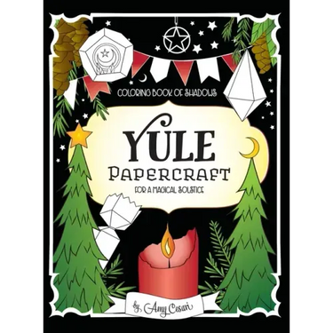 Coloring Book of Shadows: Yule Papercraft for a Magical Solstice