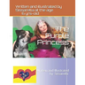 The Purple Princess: Written and Illustrated by 6-year-old Sissarella
