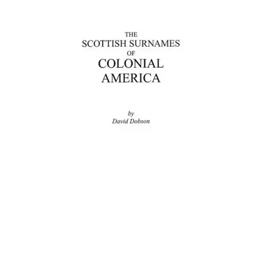 Scottish Surnames of Colonial America