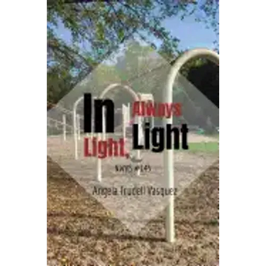 In Light, Always Light