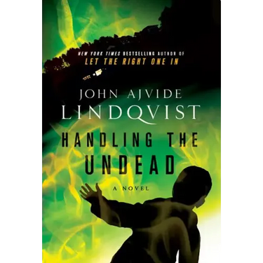 Handling the Undead