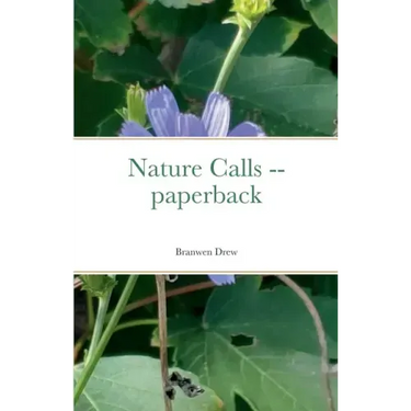Nature Calls -- paperback