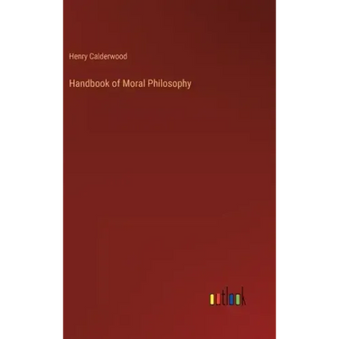 Handbook of Moral Philosophy