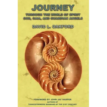 Journey Through the World of Spirit: God, Gaia, and Guardian Angels