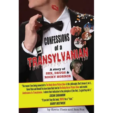 Confessions of a Transylvanian: a Story of Sex, Drugs and Rocky Horror