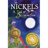 Nickels: A Tale of Dissociation
