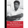 The Making of Black Revolutionaries: Illustrated Edition