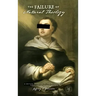 The Failure of Natural Theology: A Critical Appraisal of the Philosophical Theology of Thomas Aquinas