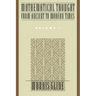 Mathematical Thought from Ancient to Modern Times