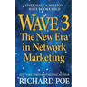 Wave 3: The New Era in Network Marketing