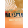 Balikbayan: A Filipino Homecoming... What My Family Never Told Me