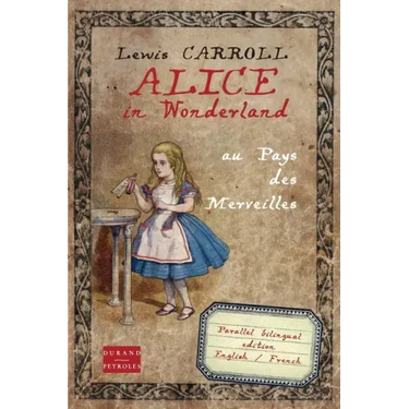 Alice in Wonderland au pays des merveilles: Bilingual edition English French