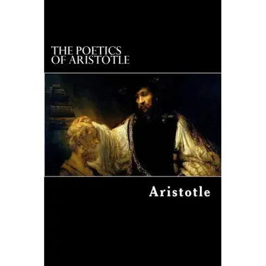 The Poetics of Aristotle