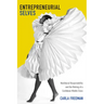 Entrepreneurial Selves: Neoliberal Respectability and the Making of a Caribbean Middle Class