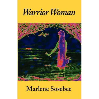 Warrior Woman: Based on the Story of Nancy Ward