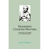 Faulkner's Country Matters: Folklore and Fable in Yoknapatawpha