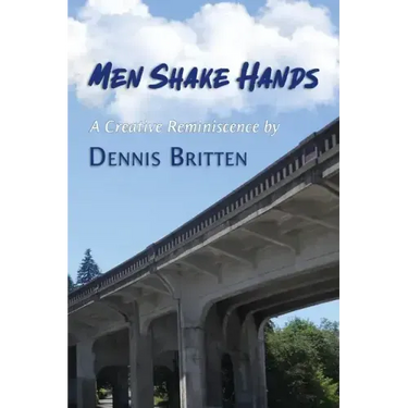 Men Shake Hands: A Creative Reminiscence