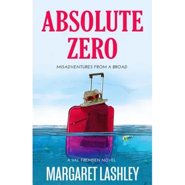 Absolute Zero: Misadventures From A Broad