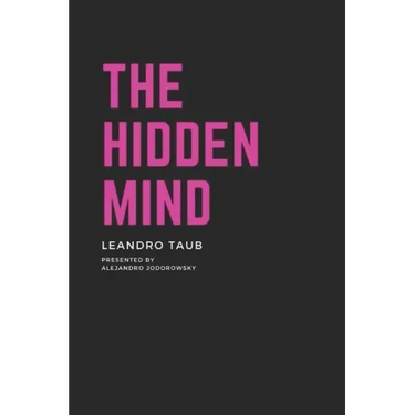 The Hidden Mind: The book about the mind and its depths