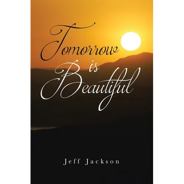 Tomorrow Is Beautiful