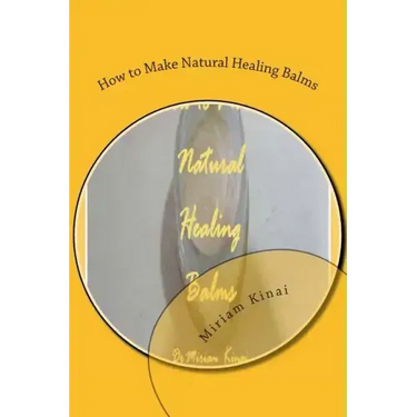 How to Make Natural Healing Balms