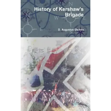 History of Kershaw's Brigade