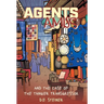 Agents Amiss and The Case of the Tangier Transgressor