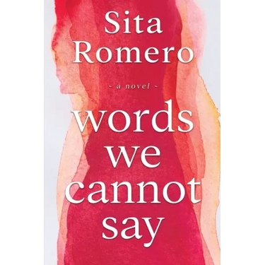 Words We Cannot Say